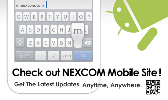 Check out NEXCOM Mobile Site!