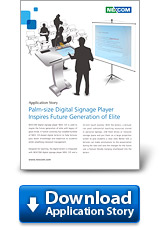 Palm-size Digital Signage Player Inspires Future Generation of Elite