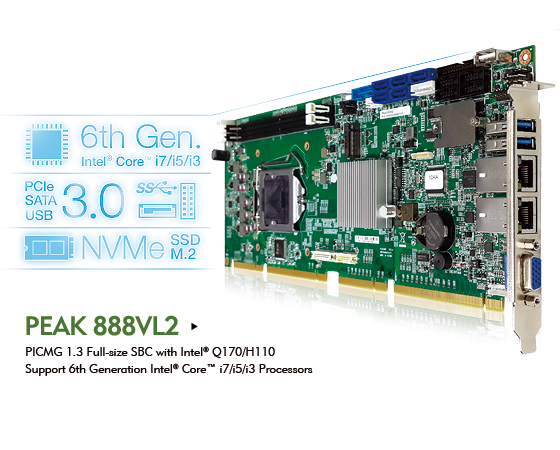 PICMG 1.3 PEAK 888VL2 Juices up Industrial Automation Systems with 6th Gen Intel® Core™ Processors
