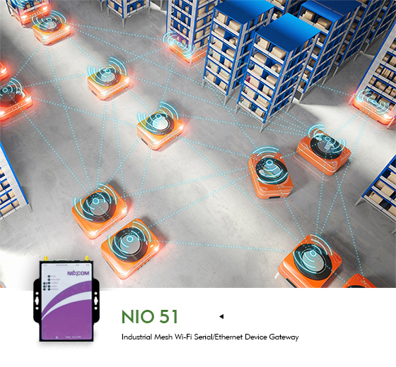 NIO 51 Grants Manageable Industrial Wi-Fi Mesh and Modbus to Communicate AGVs Seamlessly
