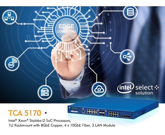 NEXCOM Launches TCA 5170, a Verified Intel® Select Solution for uCPE
