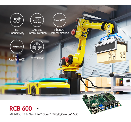 The AMR-Dedicated Industrial Motherboard RCB 600 Steers Toward a Smart Factory