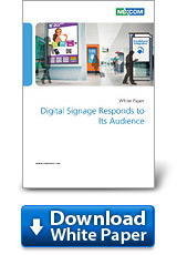 Digital Signage Responds to Its Audience