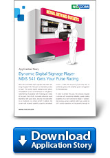 Dynamic Digital Signage Player NDiS 541 Gets Your Pulse Racing