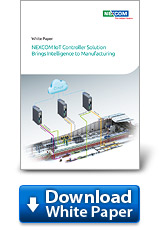 NEXCOM IoT Controller Solution Brings Intelligence to Manufacturing