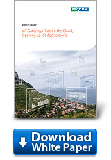 IoT Gateways Ride on the Cloud, Opening up IoT Applications