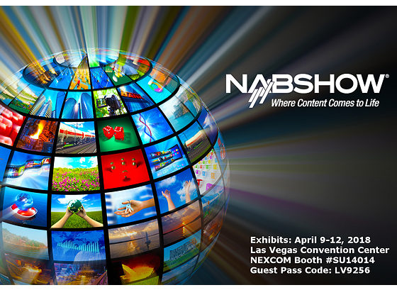 NAB Show: April 9-12, 2018 – Las Vegas, Nevada