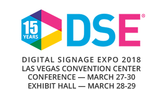 Digital Signage Expo: March 28 & 29, 2018 – Las Vegas, NV