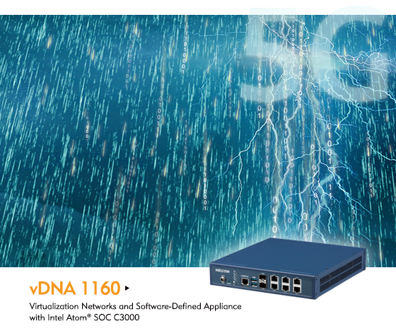 Desktop Appliance vDNA 1160 Smoothens the Transition to 5G