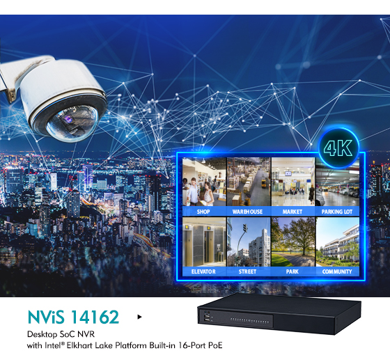 Middleweight NVR NViS 14162 Poised to Break the Boundary of Value & Functionality