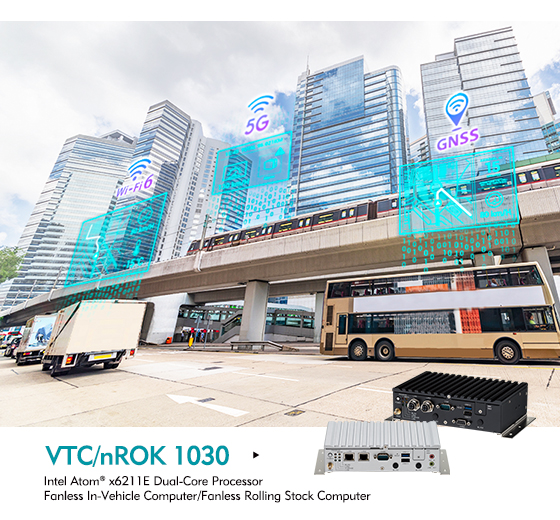 VTC 1030 and nROK 1030 Fanless Box PCs for Vehicle Fleets and Rolling Stock