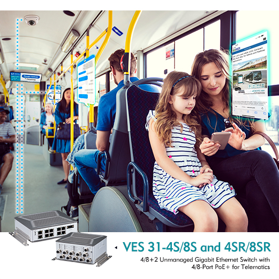 VES 31-4S/8S and VES 31-4SR/8SR Mobile PoE Switch Ignites Telematics Applications