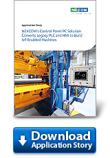 NEXCOM's Control Panel PC Solution Converts Legacy PLC and HMI to Build IoT-Enabled Machines