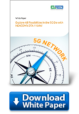 Download White Paper: White Paper: Explore All Possibilities In the 5G Era with NEXCOM’s DTA 1164W