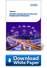 NEXCOM’s Software Solutions Secure and Simplify System Development